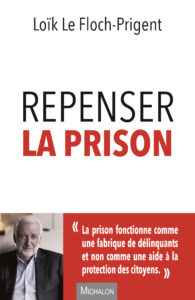 Repenser la prison